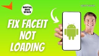 How to Fix Faceit not loading on Android