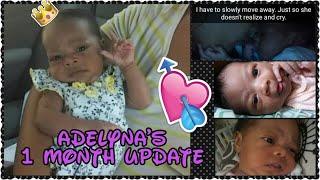 Adelyna's 1st Month of Life