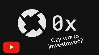 Kryptowaluty - 0x ZRX wszystko co musicie wiedzieć o projekcie - czy warto inwestować?