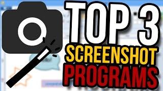 Top 3 Screenshot Programs for Windows!