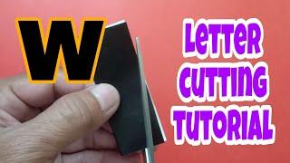 Letter cutting tutorial (Letter W) #lettercutting