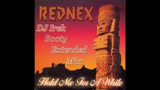 Rednex - Hold Me For A While (DJ Irek Booty Extended Mix)