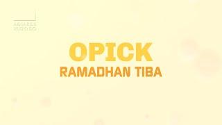 Opick - Ramadhan Tiba | Official Video