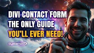 Divi Contact Form Made Easy: The Only Guide You’ll Ever Need!