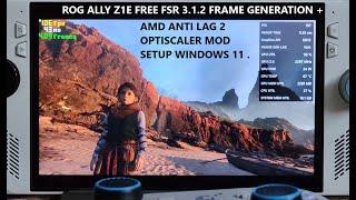 Rog Ally Plague Tale Requiem FREE FSR 3.1.2 Frame Generation Anti Lag 2 Optiscaler Mod Setup Windows