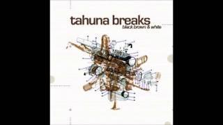 Tahuna Breaks - Crisis Situation [HD]