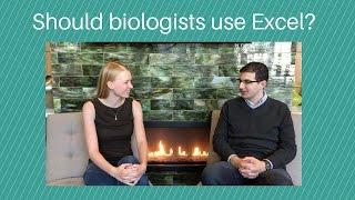 Should biologists use Excel?