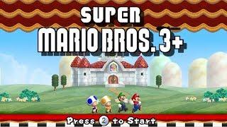 New Super Mario Bros  3+ Worlds 1-8 Full Game (100%)
