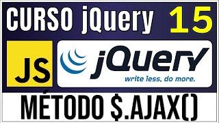 Método AJAX | $.ajax(): Peticiones HTTP asíncronas con jQuery  | Curso jQuery # 15