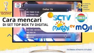 Cara mencari SCTV, Indosiar, mOji & Mentari TV TV Digital‼️