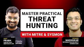 Learn Practical Threat Hunting: Sysmon, MITRE & More