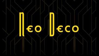 NeoDeco - The Reoccurring Style of Art Deco Design 4K