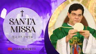 SANTA MISSA AO VIVO | 24/12/2024 | @PadreManzottiOficial