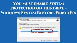 You must enable system protection on this drive - windows 10 system restore error fix
