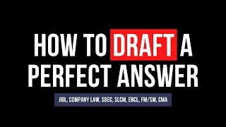 Learn how to draft a PERFECT ANSWER | CS EXAM SQUAD