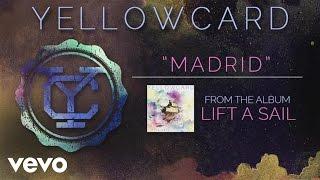 Yellowcard - Madrid (audio)