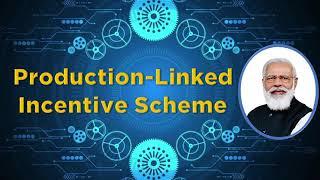 Production Linked Incentive (PLI) Scheme for Automobile Industry