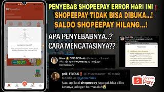 Shopeepay Error Hari Ini || Penyebab Shopeepay Tidak Bisa Di Buka/Saldo Shopeepay Hilang