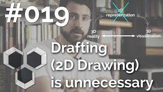 ProArchitect #019 - Drafting (2D Drawing) is completely unnecessary