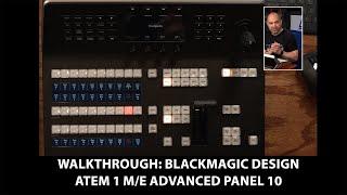 Blackmagic Design ATEM 1 M/E Advanced Panel 10 Walkthrough