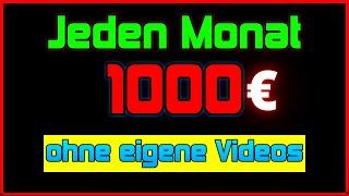 1000€ verdienen OHNE eigene Videos  | (20 Minuten Arbeit pro Tag)