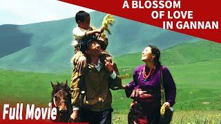 Kisah cinta di padang rumput | Bunga Cinta di Gannan | A Blossom of Love in Gannan | film cina