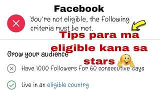 Naka 1k followers kana pero hindi ka parin eligible sa Facebook? Tips para ma eligible kana sa stars