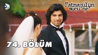 Fatmagül'ün Suçu Ne? 74. Bölüm - FULL BÖLÜM