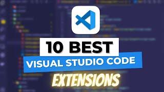 10 VSCode Extensions YOU HAVE TO TRY in 2023