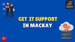 Quality IT Support in Mackay - Elevate Technology
