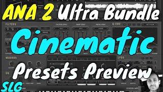 ANA 2 Ultra Bundle | Cinematic | Presets Preview