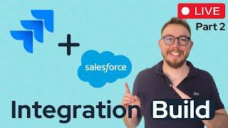 Live Coding Salesforce ️ Jira Integration Part 2