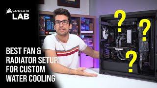 Radiator & Fan Configurations for Custom Cooled PCs with Greg Salazar