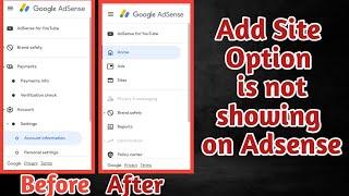 Add Sites Option Not Showing In Google Adsense 2023 |