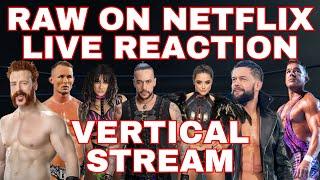 WWE Monday Night Raw Live Reaction | WWE | RAW ON NETFLIX | VERTICAL STREAM | Monday Night Raw