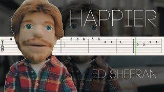 Ed Sheeran - Happier (Guitar Tabs Tutorial)