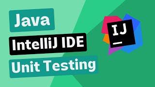 Java Unit Testing setup in IntelliJ: A Quick Guide