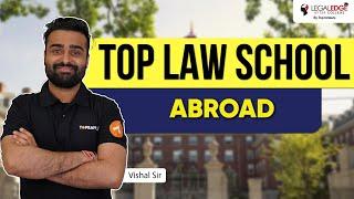 Top Foreign Law Schools for LLM Exam | Top Law School Universities in World | Top Law Schools
