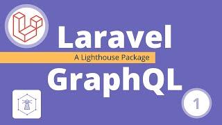 1 Laravel GraphQL - Intro to course