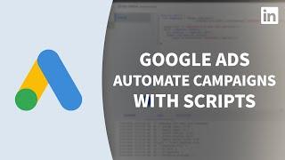 Google Ads Tutorial - Campaign automation with scripts