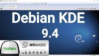 How to Install Debian 9.4 KDE + VMware Tools + Review on VMware Workstation [2018]