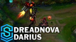 Dreadnova Darius Skin Spotlight - League of Legends