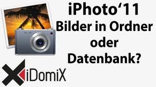 iPhoto Fotos organisieren in Datenbank oder Ordner?