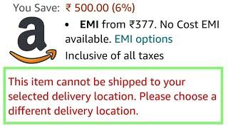 This Item Cannot Be Shipped to Your Selected Location Please Choose A Different Delivery Location ?