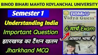 Understanding India MCQ Bbmku semester 1 understanding India Jharkhand MCQ 2023 objective Question