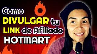  ¿Cómo DIVULGAR tu LINK de AFILIADO de HOTMART? 