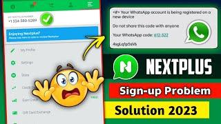 Nextplus Signup Error Problem Solution ||how to create unlimited telegram account without number