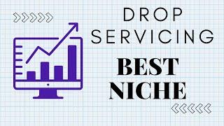 What is Drop Servicing | How to start Drop Servicing | Best Niche for Drop Servicing