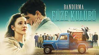 Bandırma Füze Kulübü - Full Film