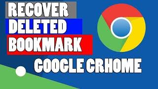 How to recover deleted Bookmark in Chrome \ Restore Bookmark
